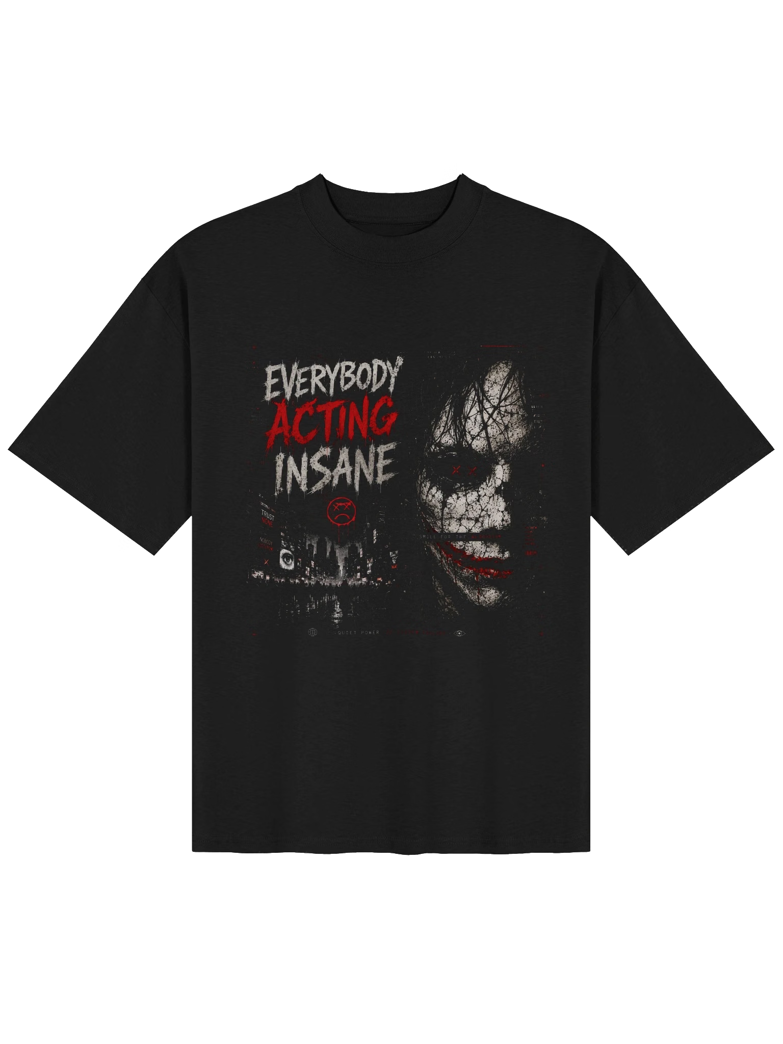 Everybody Acting Insane Mask black t-shirt
