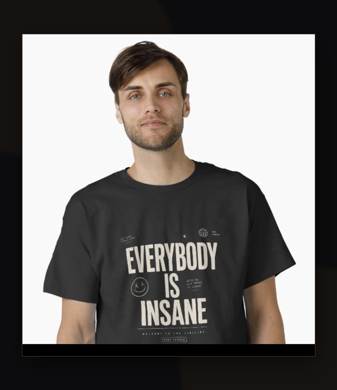 Everybody Is Insane t-shirt mockup